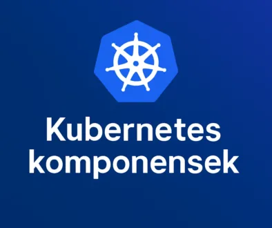 kubernetes_komponensek